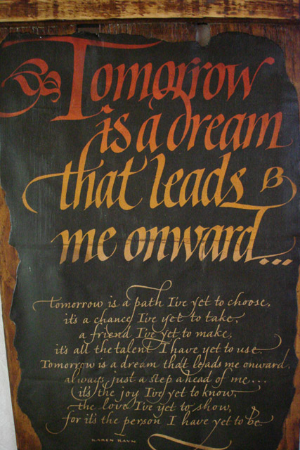 Print my daughter gave me 25 years ago. I like its message.